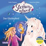 Maxi Carlsen Verlag GmbH Maxi Pixi 518: VE 5: Sternenschweif. Das Glückspferd (5 Exemplare)