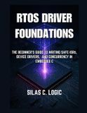 RTOS Independently Published The Real-Time Systems Stack- RTOS Driver Foundations