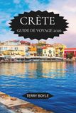 GUIDE DE VOYAGE DE CRETE 2026
