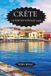 GUIDE DE VOYAGE DE CRETE 2026