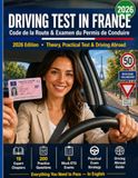Driving Test in France: Code de la Route Guide 2026