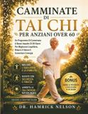 Camminate Libri GmbH Camminate Di Tai Chi Per Anziani Over 60