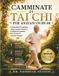 Camminate Libri GmbH Camminate Di Tai Chi Per Anziani Over 60