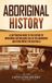 Aboriginal Captivating History Aboriginal History