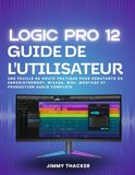 Logic Pro 12 Guide De L'utilisateur