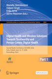 Digital Health and Wireless Solutions: Towards Trustworthy and Person-Centric Digital Health: Second Nordic Conference, NCDHWS 2026, Oulu, Finland, June 16–17, 2026, Proceedings, Part I: 3009