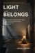 Light That Belongs: A Cinematographer’s Scene-by-Scene Atlas of Motivated Lighting, Practical Sources, Location Control, and Visual Continuity