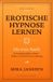 Erotische Bol Erotische Hypnose Lernen - Erotische Hypnose lernen