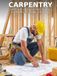 Carpentry Without the Crew: A Working Foundation in Framing, Finishing, Forms, Repair, and Marine Joinery — Verify Rather Than Assume
