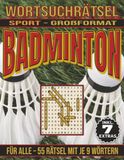 Badminton – Wortsuchrätsel: Bildschirmfreier Rätselspaß für Geist, Konzentration und Entspannung