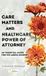 Care Golden Agreements Publishing Care Matters and Healthcare Power of Attorney