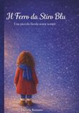 Il ferro da stiro blu: Una piccola favola senza tempo