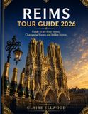 Reims Tour Guide 2026