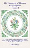 Volume CSL Press Volume 2: Roots of the Language of Flowers, Sources of Flower Symbolism, Nineteenth-Century books, illustrations, conundrums and other curiosities Hardcover