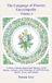 Volume CSL Press Volume 2: Roots of the Language of Flowers, Sources of Flower Symbolism, Nineteenth-Century books, illustrations, conundrums and other curiosities Hardcover