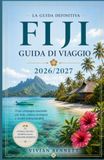 Fiji Fiji Travel Guide 2026/2027
