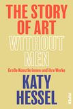 The Piper Verlag GmbH The Story of Art without Men