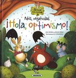 Adiós, negatividad. ¡Hola, optimismo! 9788467774276