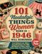 101 Nostalgic Things Women Born in 1946 Will Remember