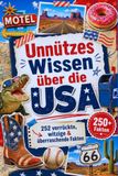 USA – Unnützes Wissen, das du garantiert noch nicht kanntest: 250+ verrückte, lustige & überraschende Fakten über Amerika mit Klugscheißer-Bonus und ... – das originelle Geschenk für USA-Fans