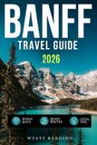Banff Travel Guide