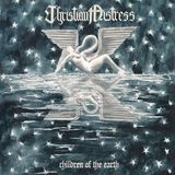 Sonic Rendezvous Christian Mistress - Children Of The Earth (CD)