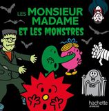 Les Monsieur Madame Les Monsieur Madame et les monstres