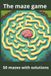The maze game: maze | solutions | fun