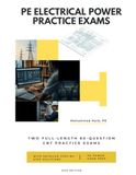 PE Electrical Power Practice Exams: Two Full-Length CBT-Style Practice Exams with Detailed Step-by-Step Solutions for the PE Electrical and Computer: Power Exam