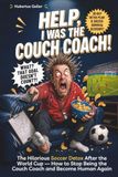 Help, I Was The Couch Coach!