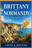 Brittany and Normandy Travel Guide 2026