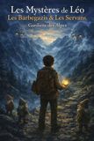 Les Libri GmbH Les Mystères de Léo: Les Barbegazis et les Servans: 3
