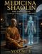 MEDICINA SHAOLIN: Dalla Teoria al Sentiero. Guida per il Riequilibrio dei Meridiani