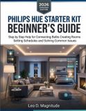 Philips Hue Starter Kit Beginner's Guide