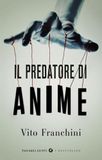 Il Carlo.capellano.fastbookspa.it Il predatore di anime Paperback 352 pagina's