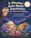 5-Minuten-Gute-Nacht-Geschichten für kleine Kuscheltiere