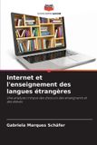 Internet Editions Notre Savoir Internet et l'enseignement des langues étrangères