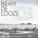 Switch Bram De Looze - Switch The Stream (2 LP)
