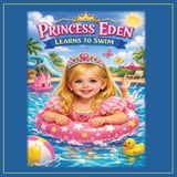 Princess Eden Learns to Swim Paperback