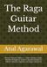 The Raga Guitar Method: Western Notation Edition