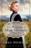 The Aprons & Veils The Vanishing of Miss Victoria