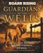 Guardians of the Wells: 21 Days of Fire, Belonging, and Bold Assignment Journal