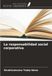 La OmniScriptum SRL La responsabilidad social corporativa Paperback 100 pagina's