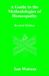 A Libri GmbH Guide To The Methdologies Of Homeopathy Paperback