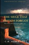 The Libri GmbH Forgotten Battles-The Siege That Britain Forgot