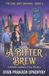 A Independently Published A Bitter Brew: A British Culinary Cozy Mystery Paperback