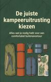 De Waries B.V. De juiste kampeeruitrusting kiezen