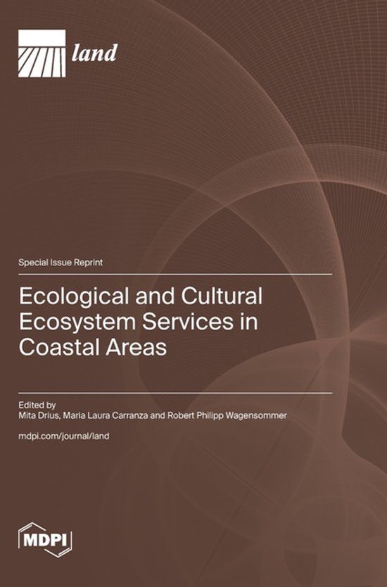 Ecological Mdpi Ag Ecological and Cultural Ecosystem Services in Coastal Areas Hardcover
