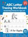 ABC Letter Tracing Workbook: Uppercase and Lowercase Letter Tracing and Handwriting Practice for Preschool and Kindergarten Kids Ages 3–5