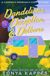 Dandelions, Camper & Criminals Dandelions, Deception, & Detours
